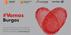 Diputación provincial de Burgos, Ayuntamiento de Burgos, Fundación cajaCírculo, Ibercaja Banco, con la participación de Cáritas Diocesana de Burgos, lanzan la plataforma solidaria “VAMOS BURGOS”
